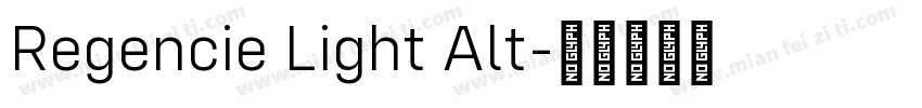 Regencie Light Alt字体转换
